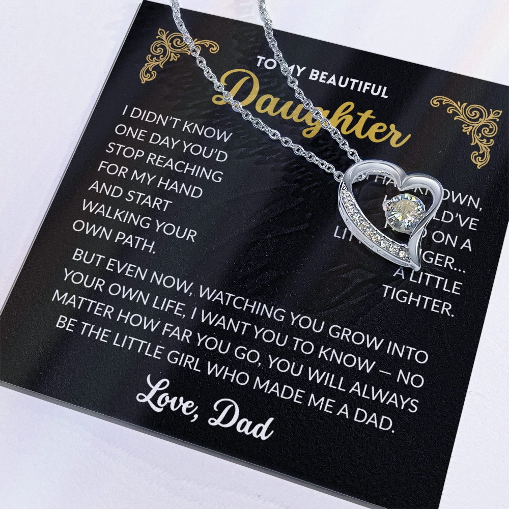 To My Beautiful Daughter "I Will Love You Always"